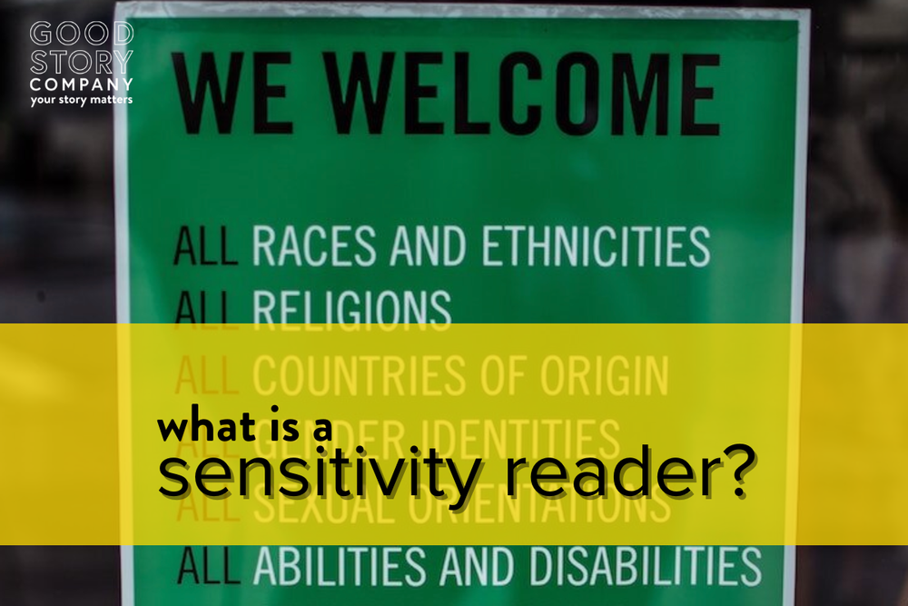 What Is A Sensitivity Reader? — Good Story Company