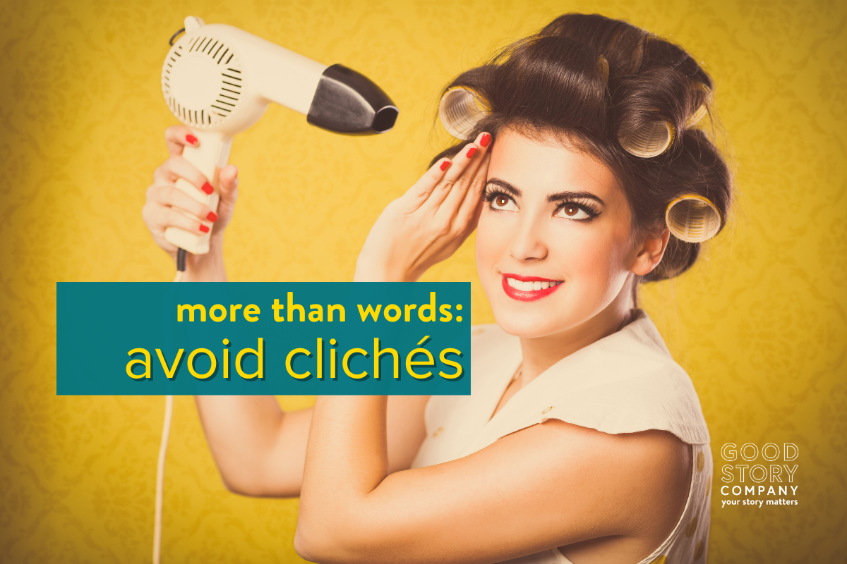 Clichés—What They Are And Why You Should Avoid Them