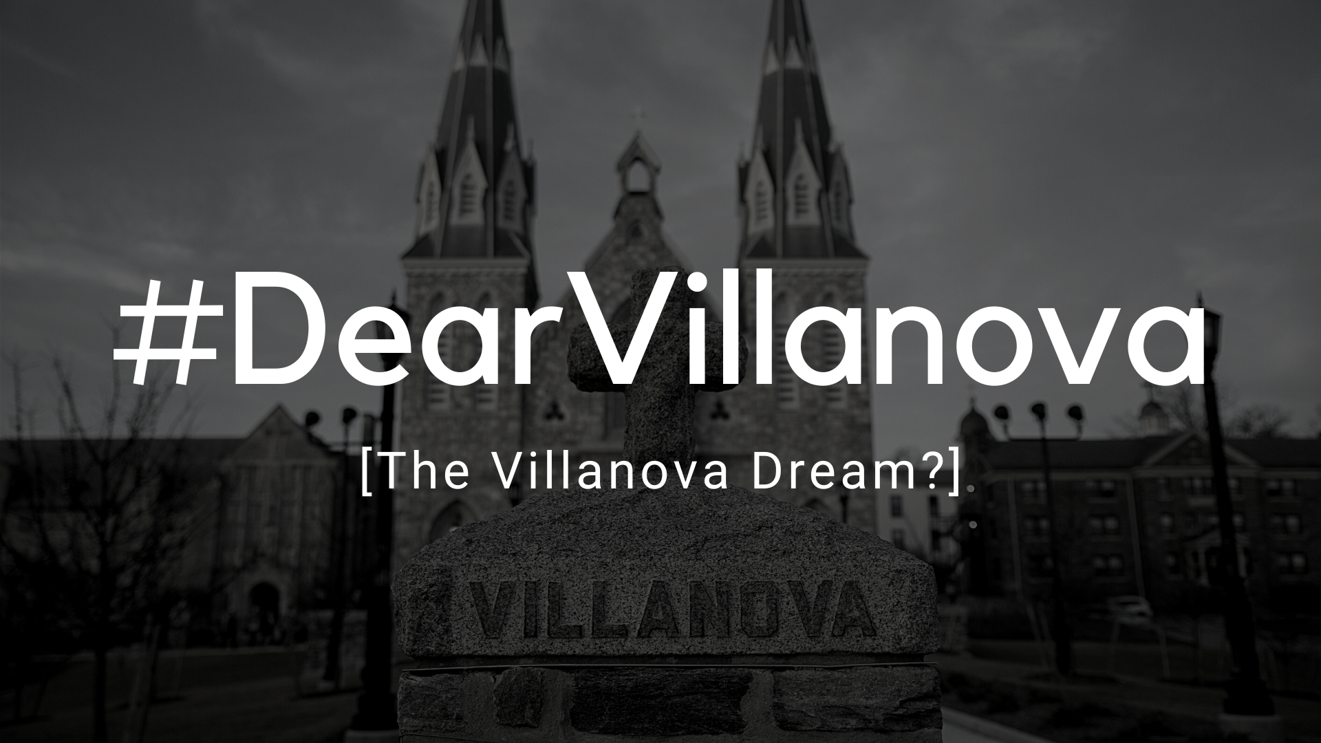 #DearVillanova: The Villanova Dream?
