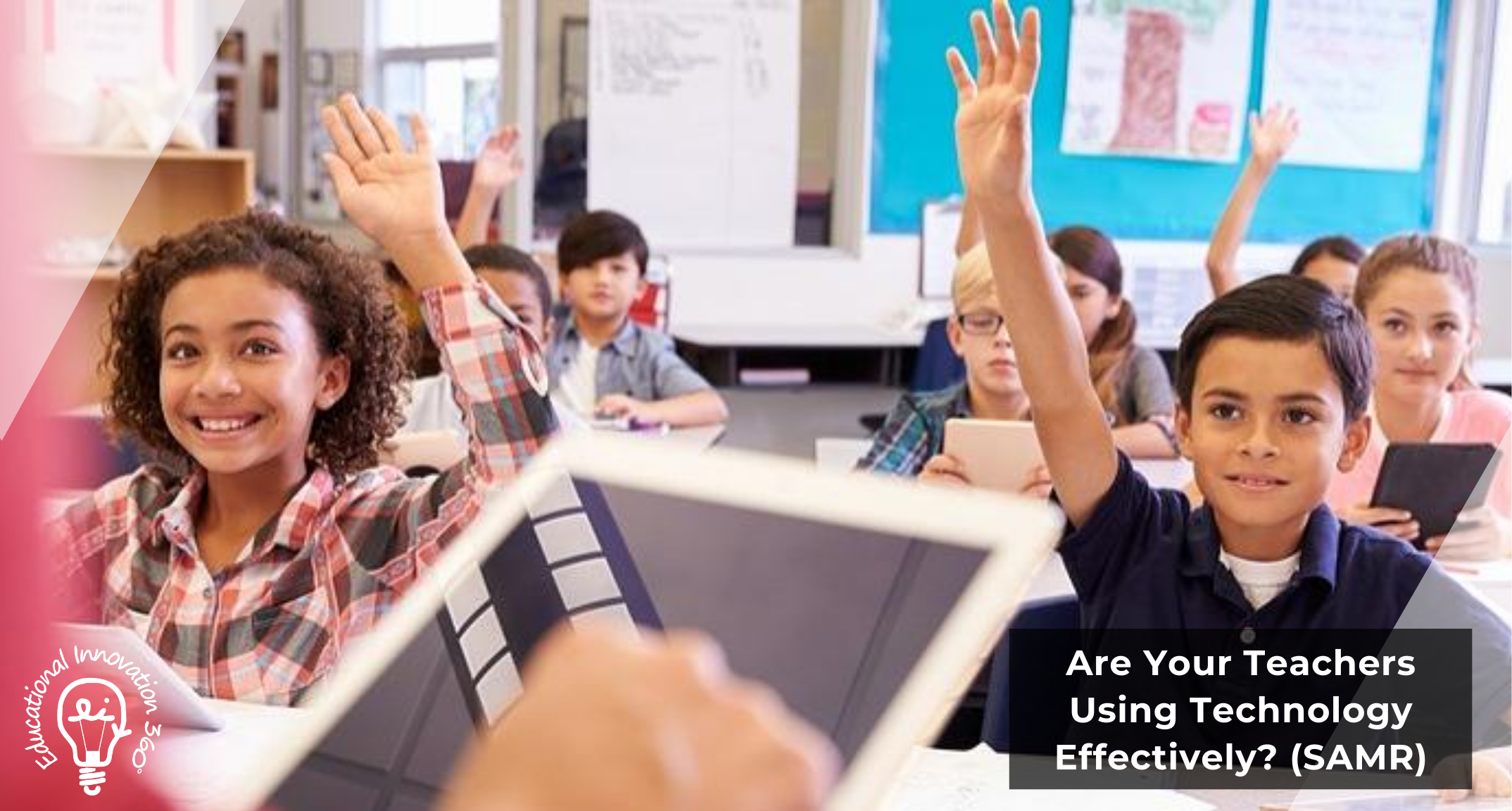 The Pros and Cons When Teachers Go Online Using Substitution In SAMR