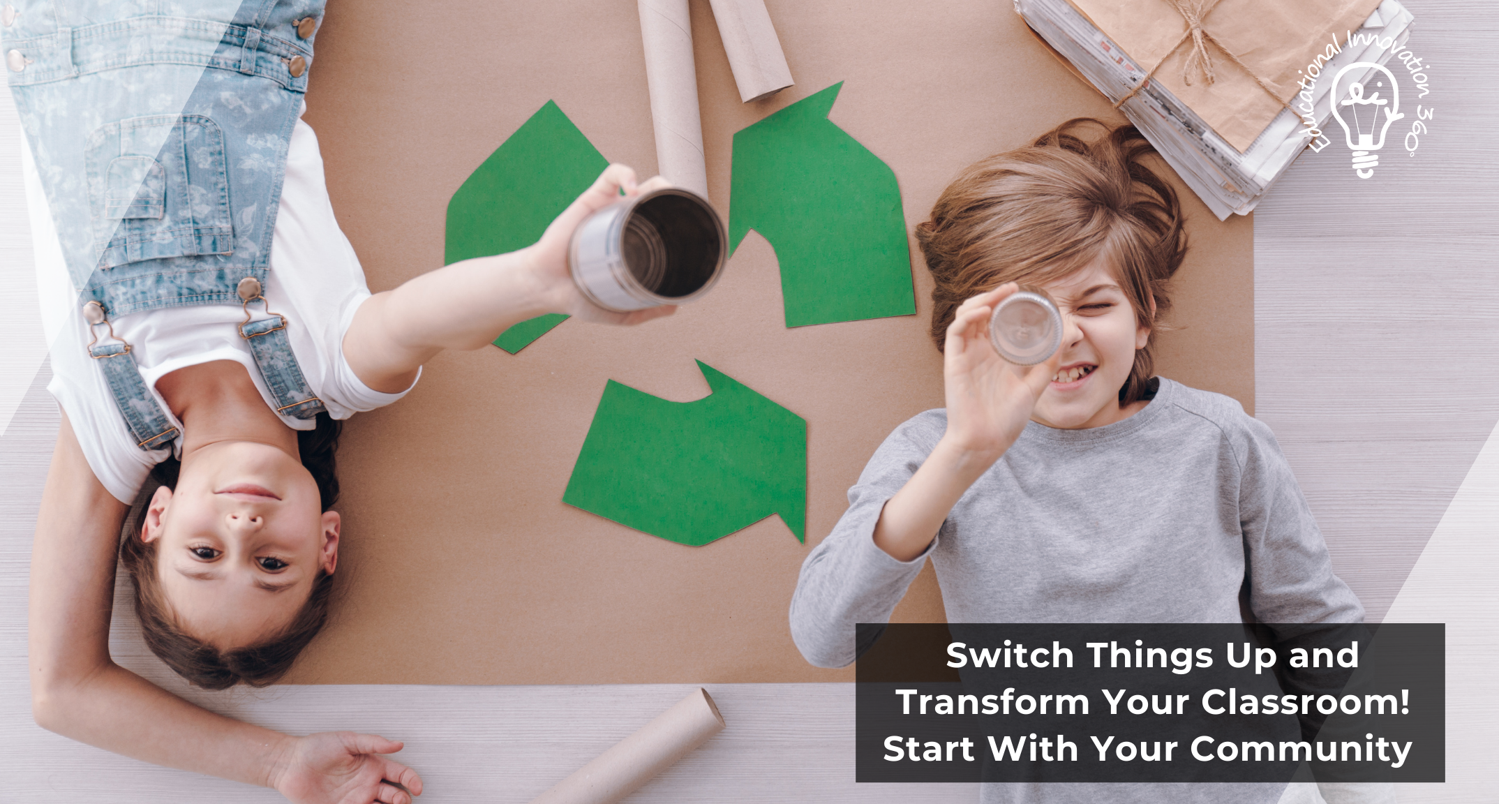 Transform Your Classroom One Lesson at a Time! Start With Your Community