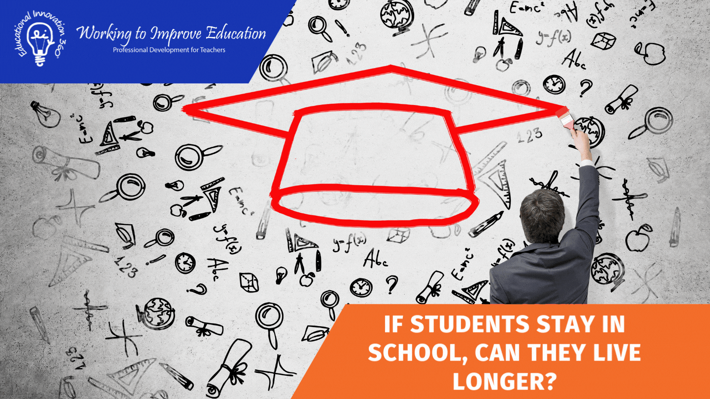 If Students Stay in School, Will They Live Longer?