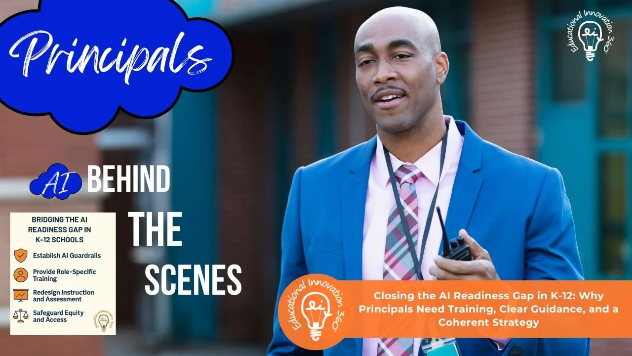Closing the AI Readiness Gap in K-12: Why Principals Need Training, Clear Guidance, and a Coherent Strategy
