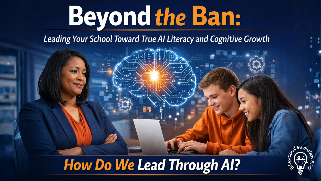  Beyond the Ban: Leading Your School Toward True AI Literacy and Cognitive Growth