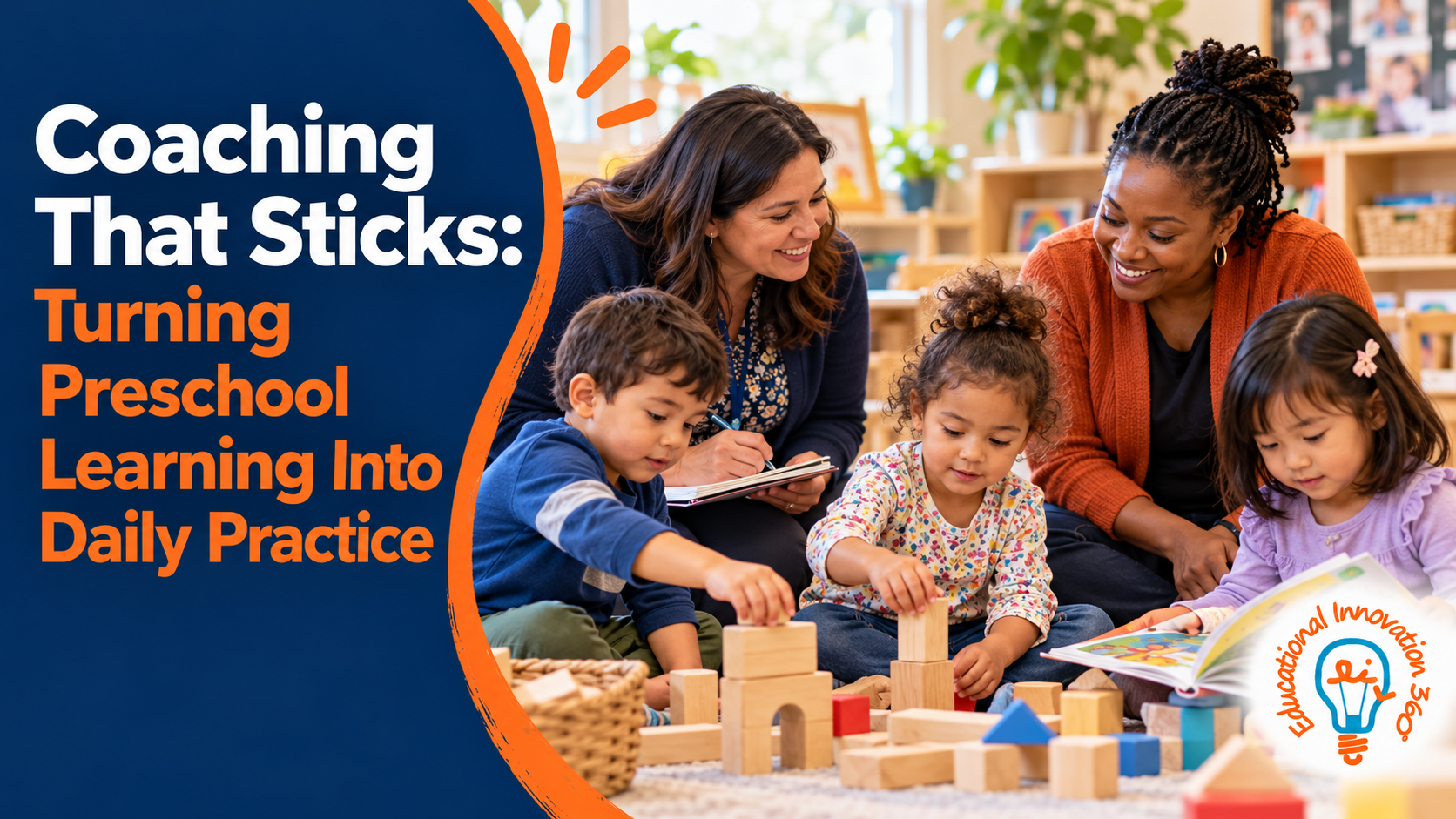 Coaching That Sticks: Turning Preschool Learning Into Daily Practice