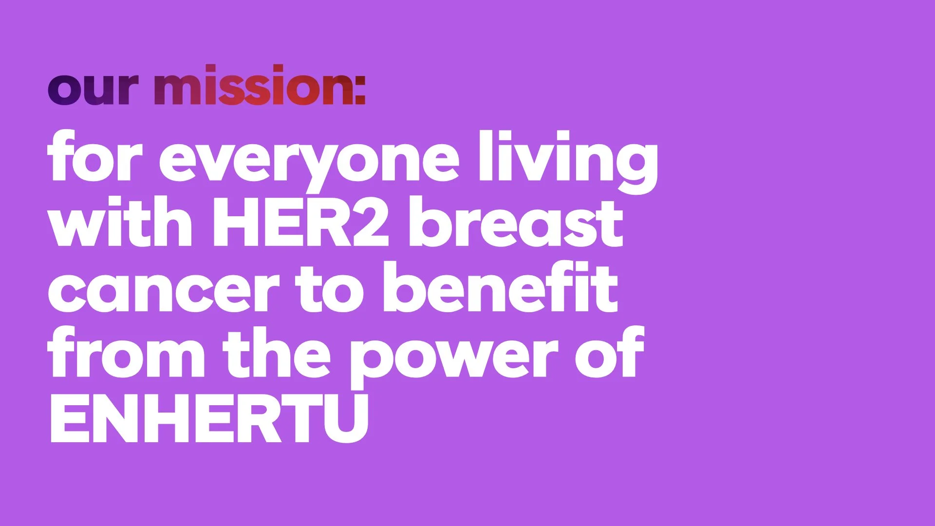 Final VML Health_AstraZeneca ENHERTU Presentation 02.02.24.008.jpeg