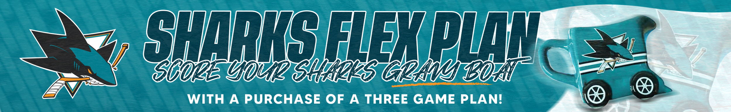 SJS_25-26_SharksFlexPlan_GravyBoat_2640x405.png