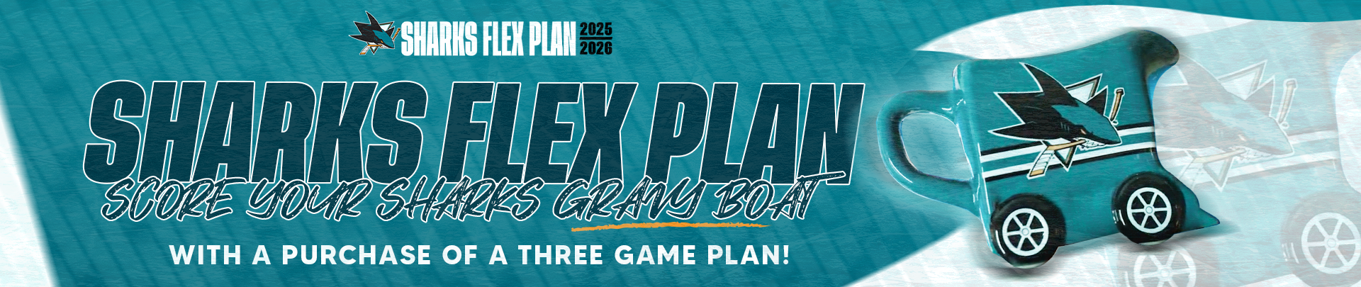 SJS_25-26_SharksFlexPlan_GravyBoat_1920x405.png