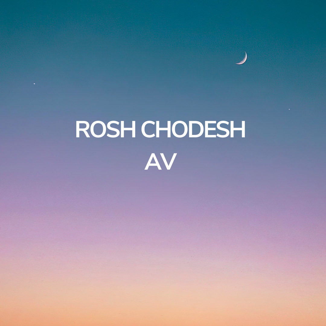 Rosh Chodesh Av
