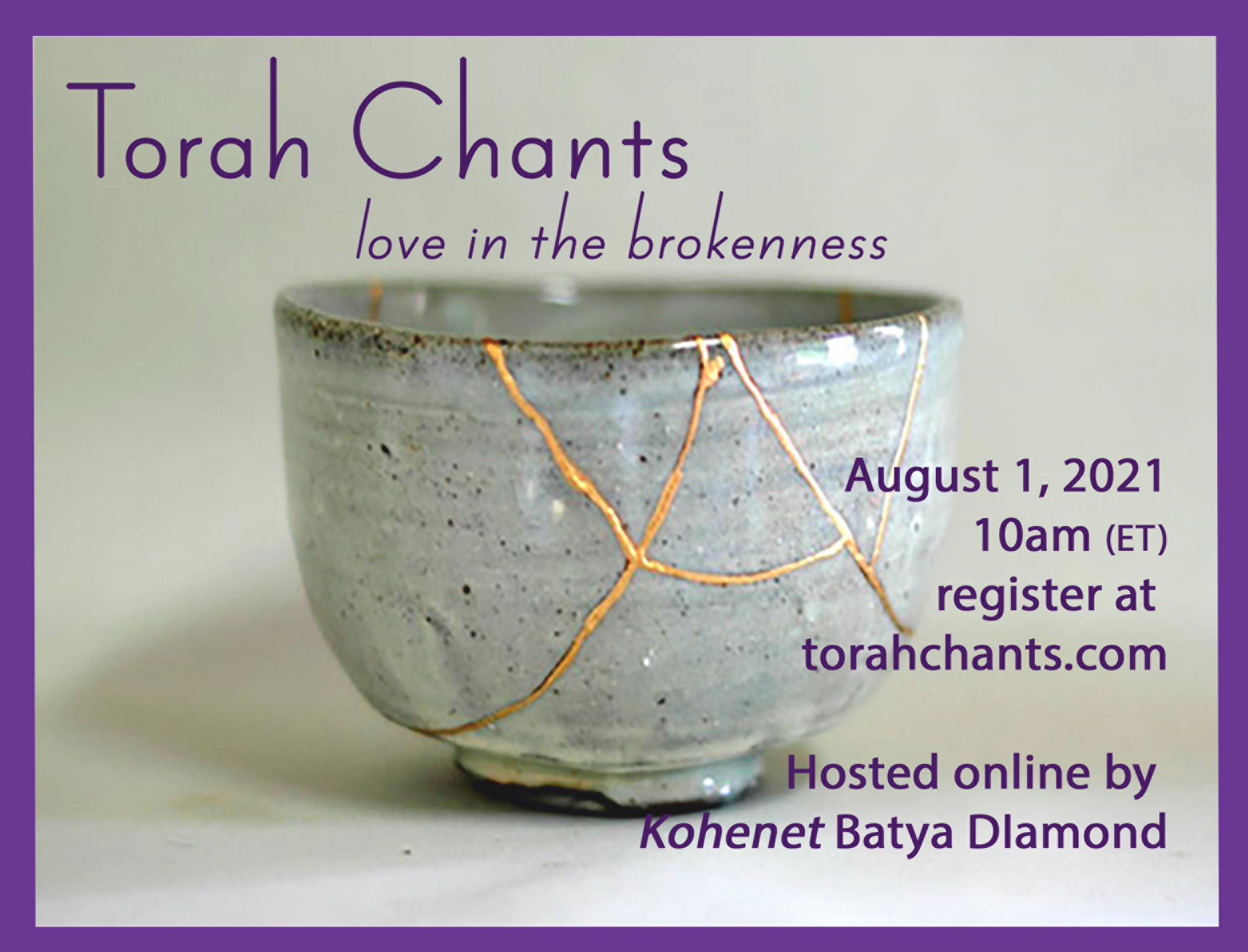 Torah Chants: Love in the Brokenness 