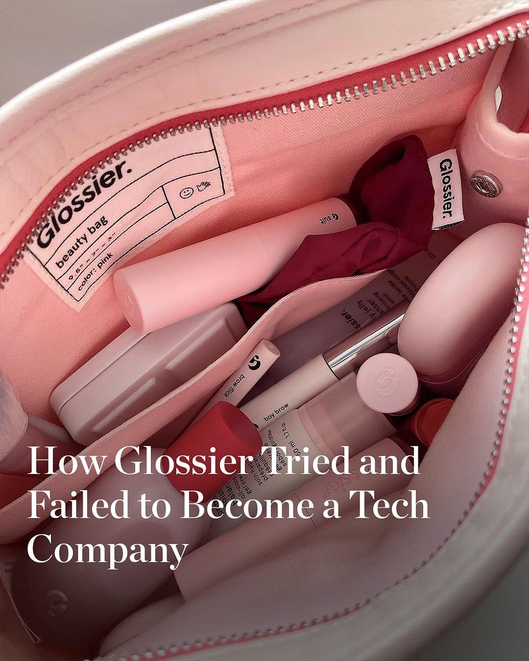 How Glossier Tried and Failed to Become a Tech Company