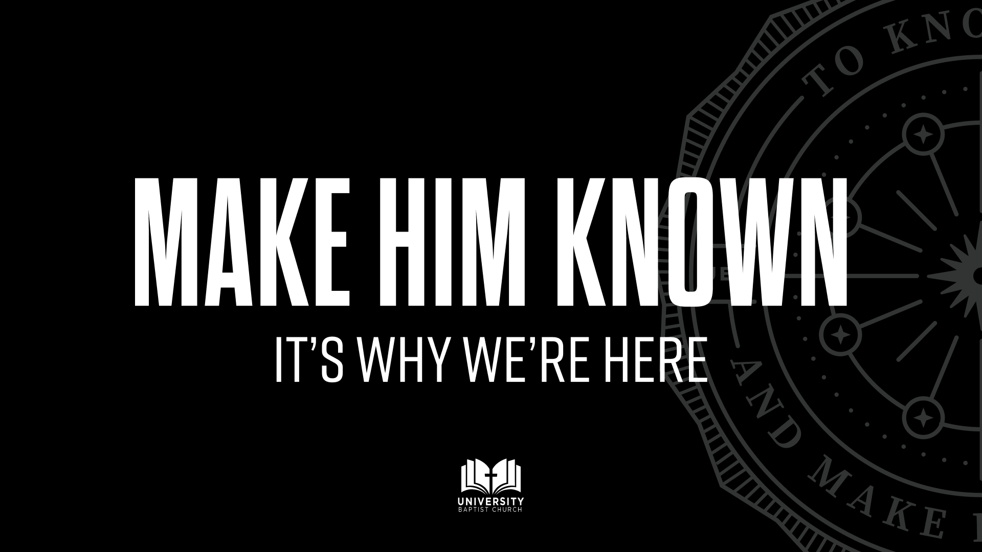 Make Him Known - Week 5 - Worshipfully 