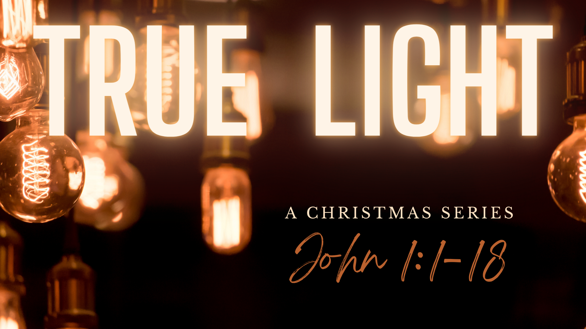 True Light - Week 4