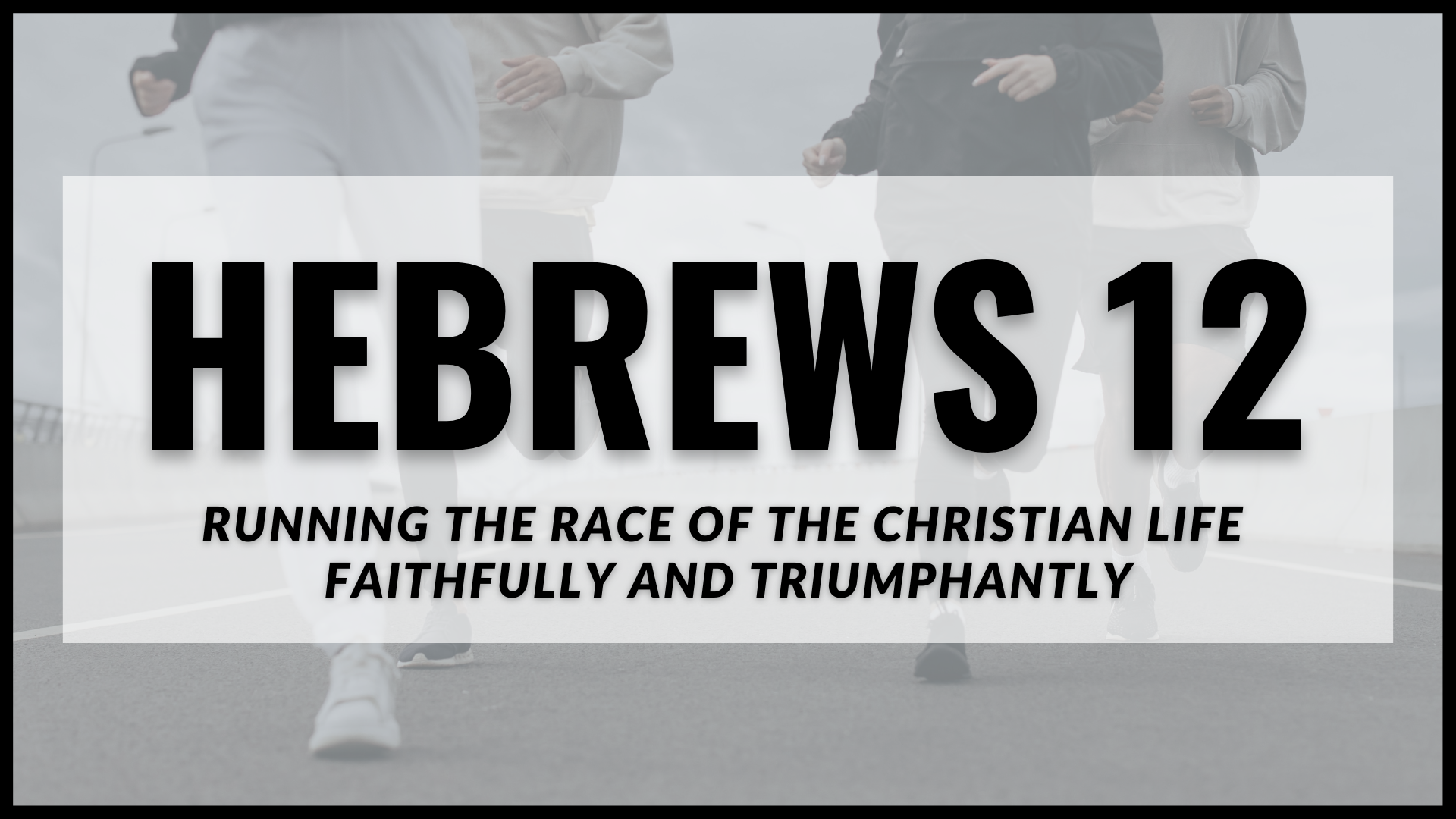 Hebrews 12