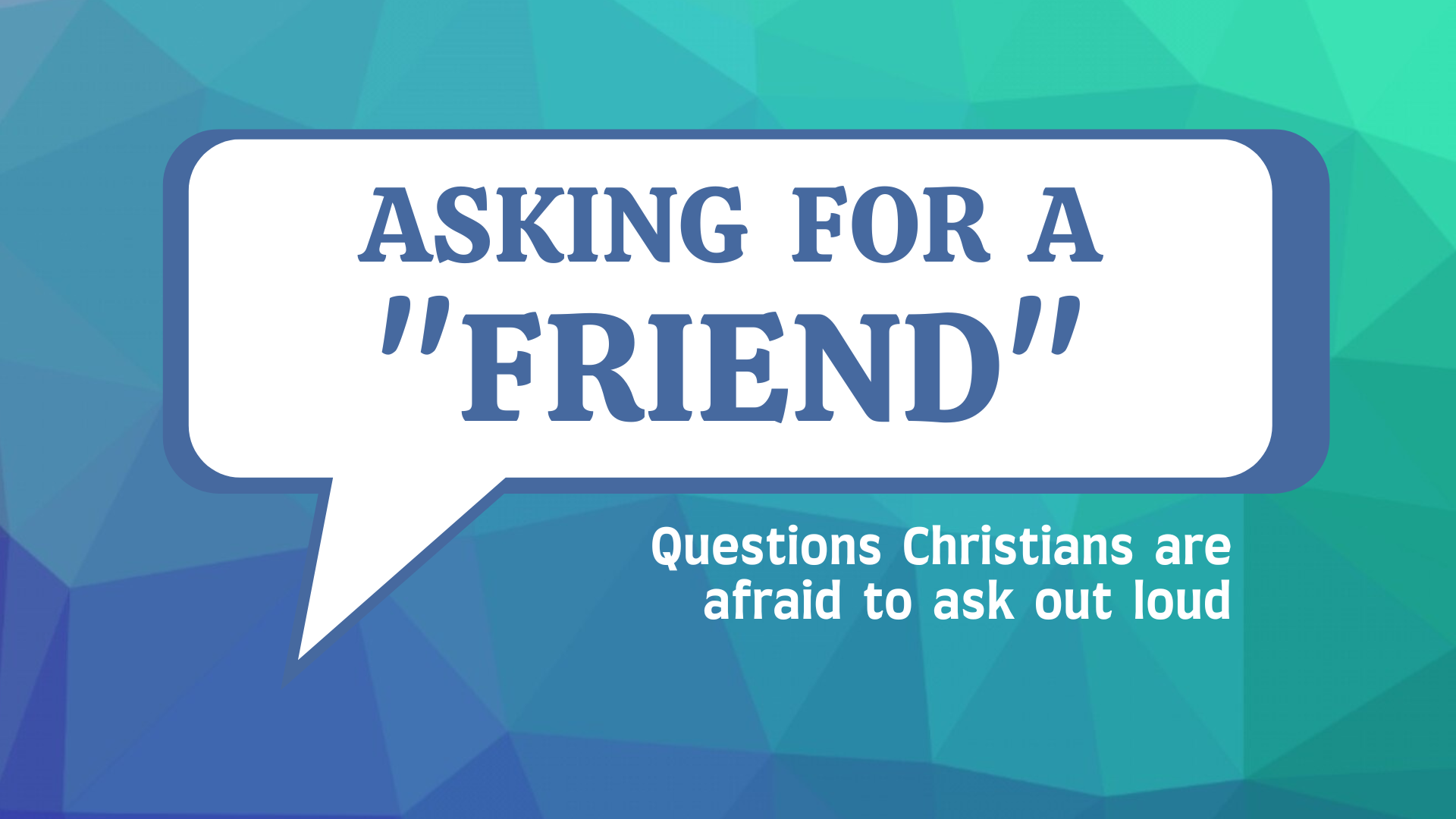 Asking For A Friend - Week 3 (2023) 