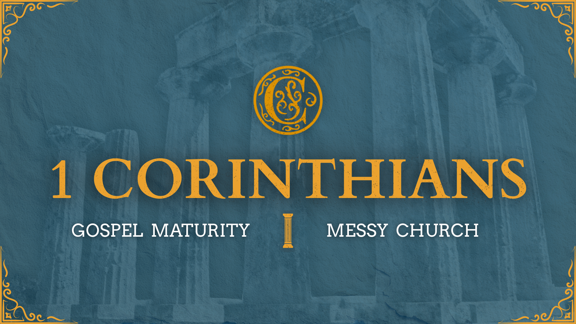 1 Corinthians:  Part 2