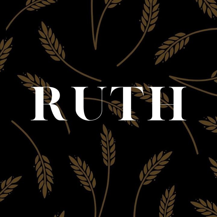 Ruth: Part 1