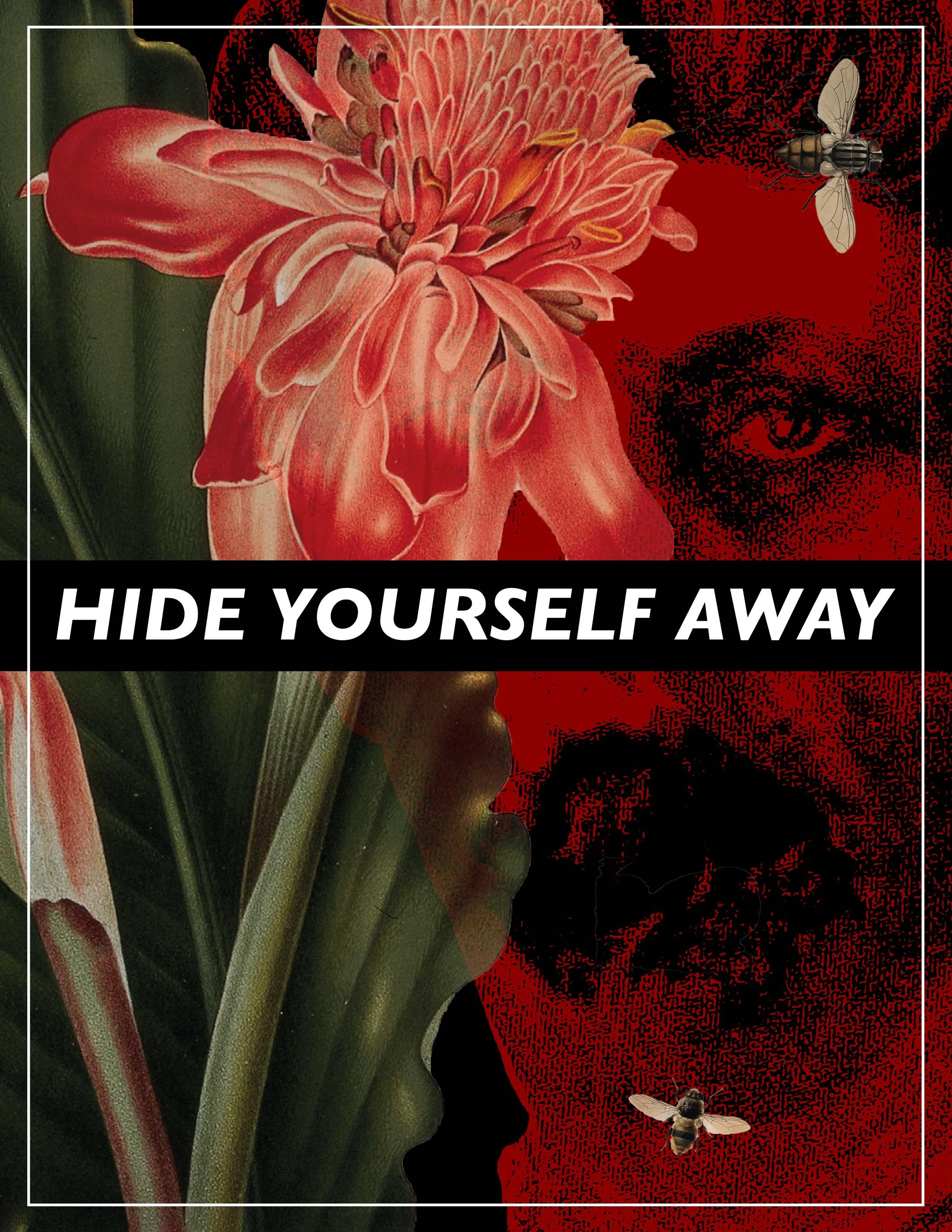 Hide Yourself Away: Pt. I