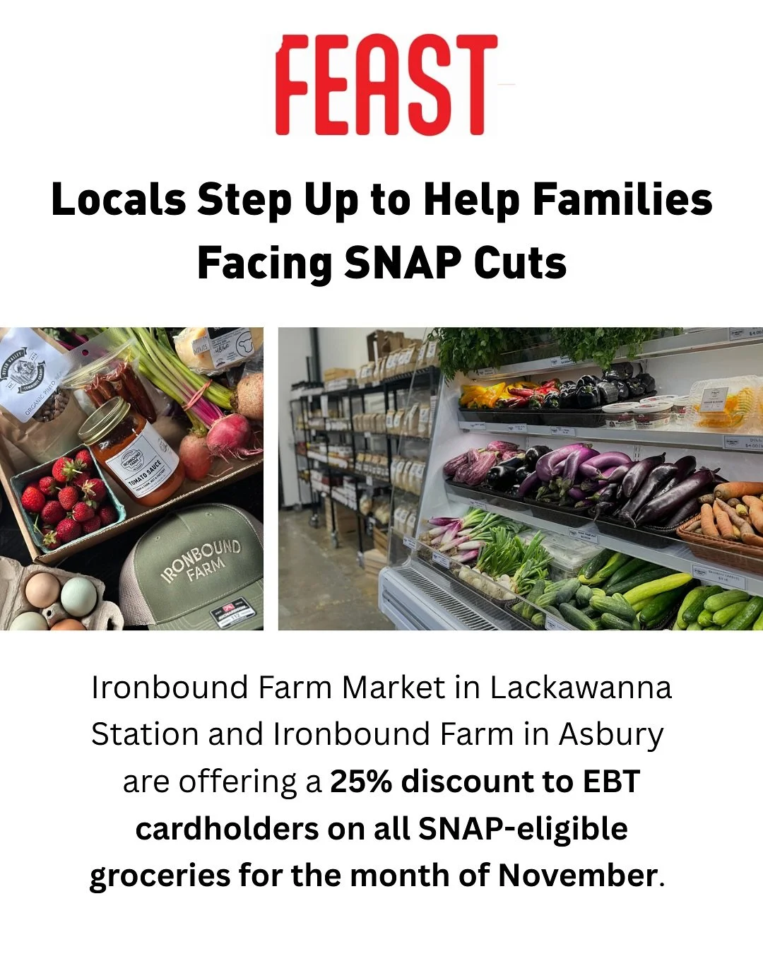 For the month of November, Ironbound Farm Market in Montclair&rsquo;s Lackawanna Station and Ironbound Farm in Asbury will offer a 25% discount to EBT cardholders on all SNAP-eligible groceries.

At a time when small farmers and working families alik