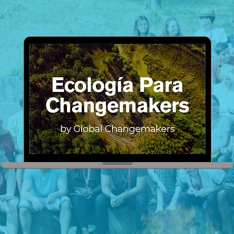 Ecología Para Changemakers' Accessible Course Material Inspires Next Generation of Climate Activists 