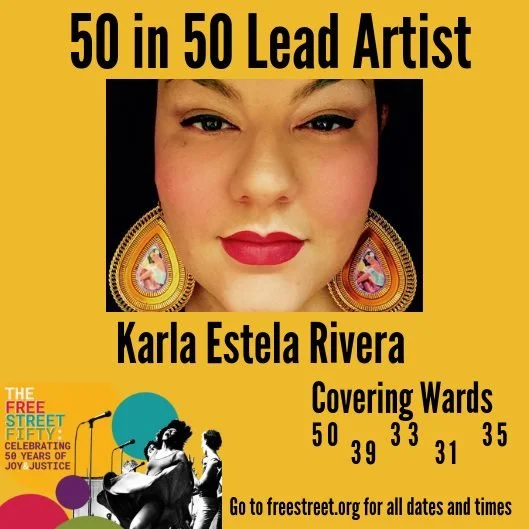 A promotional image for Karla Estela Rivera, a lead artist in an art exhibit titled '50 in 50'. The image features a woman's face, wearing colorful earrings, with text about her and the event, including dates and a website link.