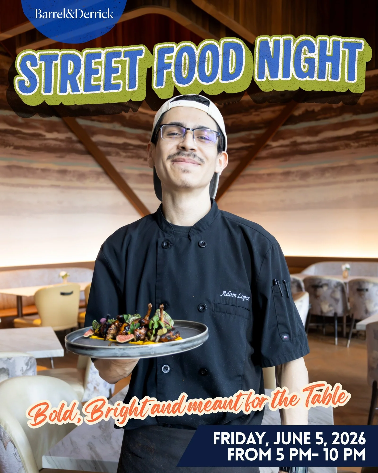 Join us on Friday, June 5th, at 5 PM at Barrel &amp; Derrick for Street Food Night.

Executive Chef Rakeem has crafted a mouthwatering lineup of delicious bites from around the world, just for you.

Our talented culinary team, including Chef Adam Lop