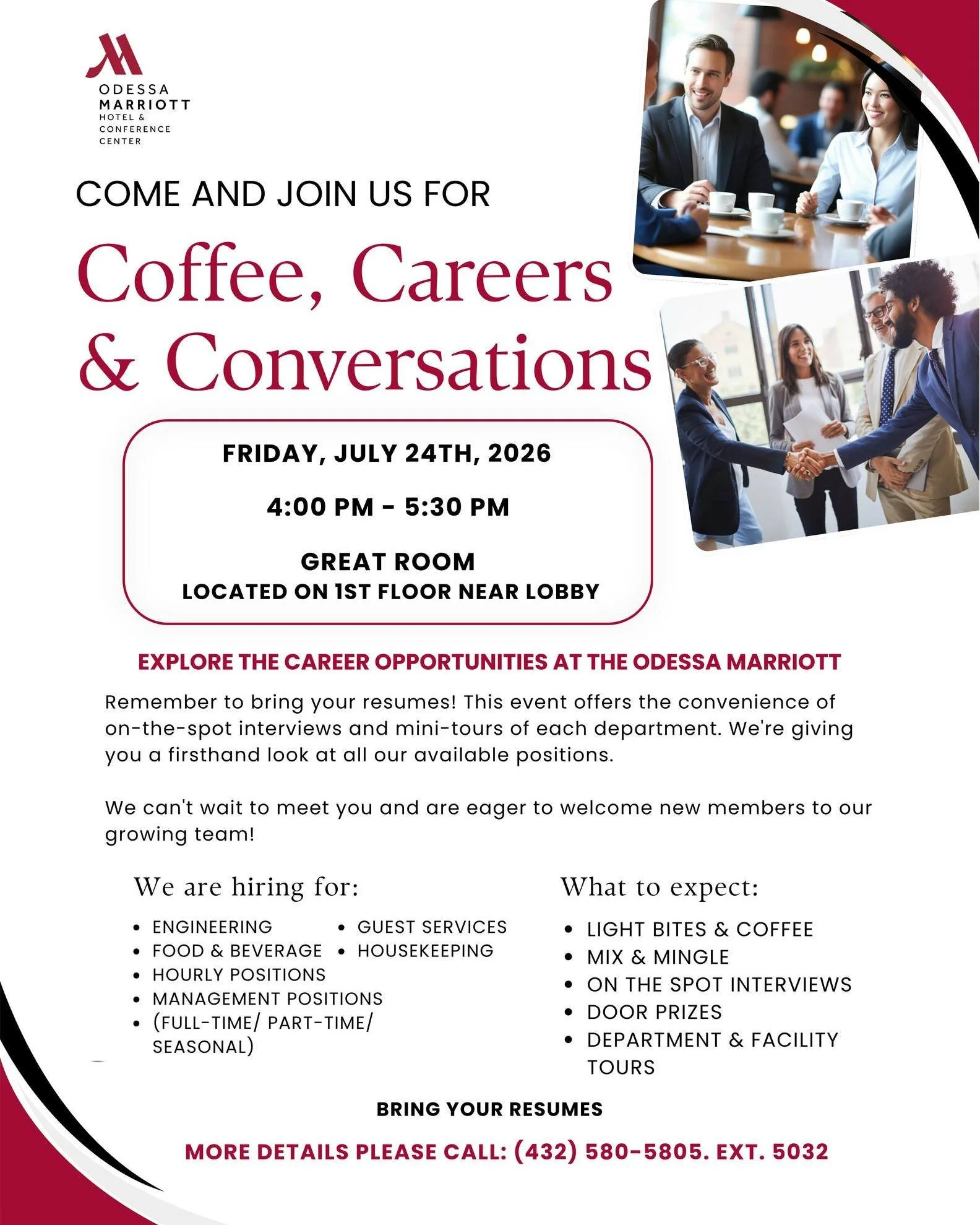 We are hiring! Explore exciting career opportunities at the Odessa Marriott during our "Coffee, Careers &amp; Conversations" event on Friday, July 24th, 2026. Enjoy light bites and coffee while participating in on-the-spot interviews and ta