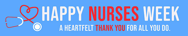 Nurses Week Banners & Signs — senior living media