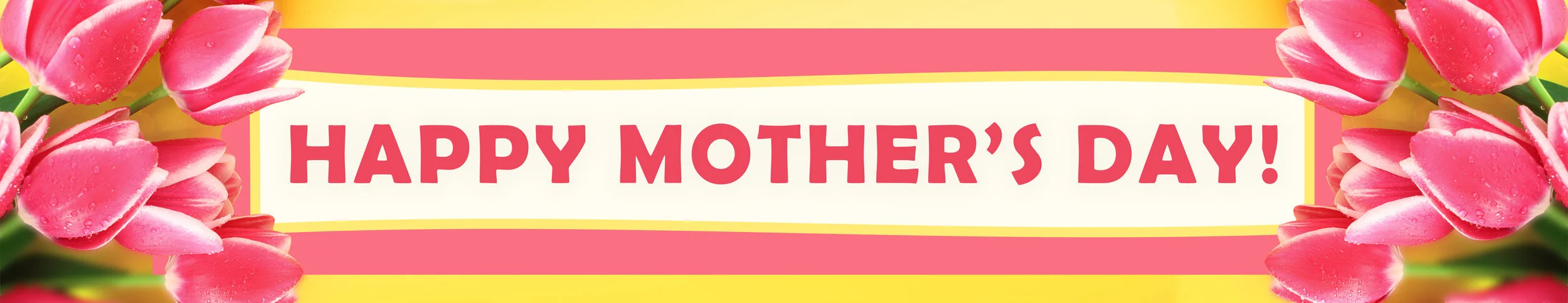 Mother's Day Banners & Signs — senior living media