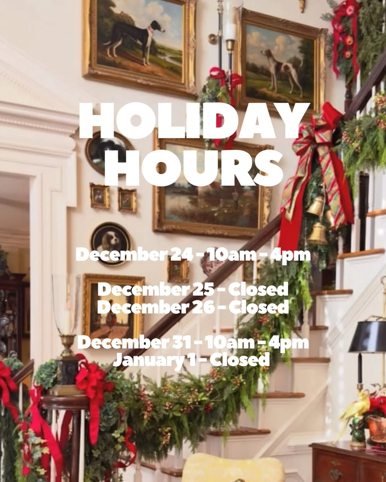 Two days til Christmas. Check our holiday hours below:

Christmas Eve - 10-4
Christmas Day - Closed
Boxing Day - Closed
New Year&rsquo;s Eve - 10-4
New Year&rsquo;s Day - Closed