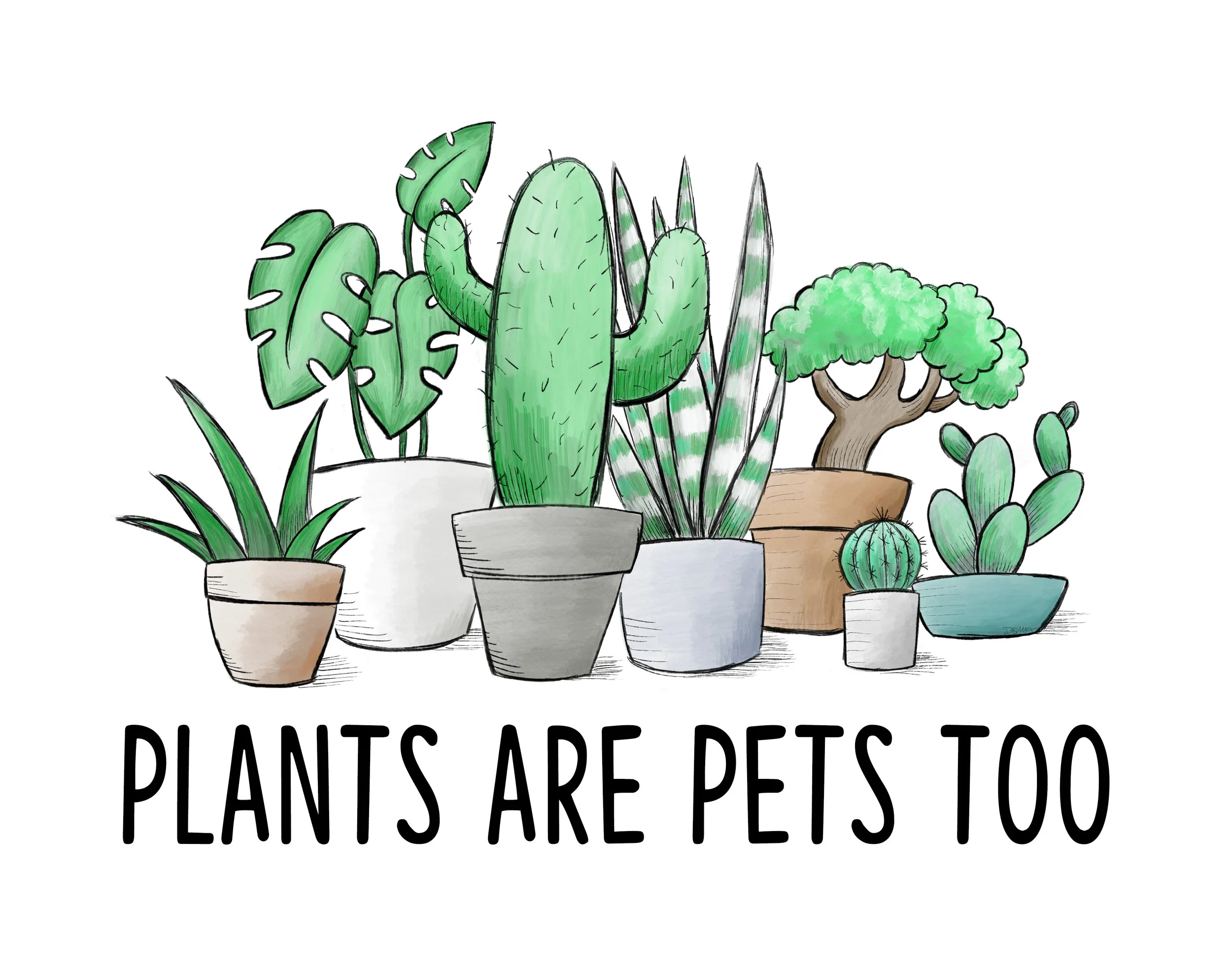 plants are pets too new 11x14.jpg