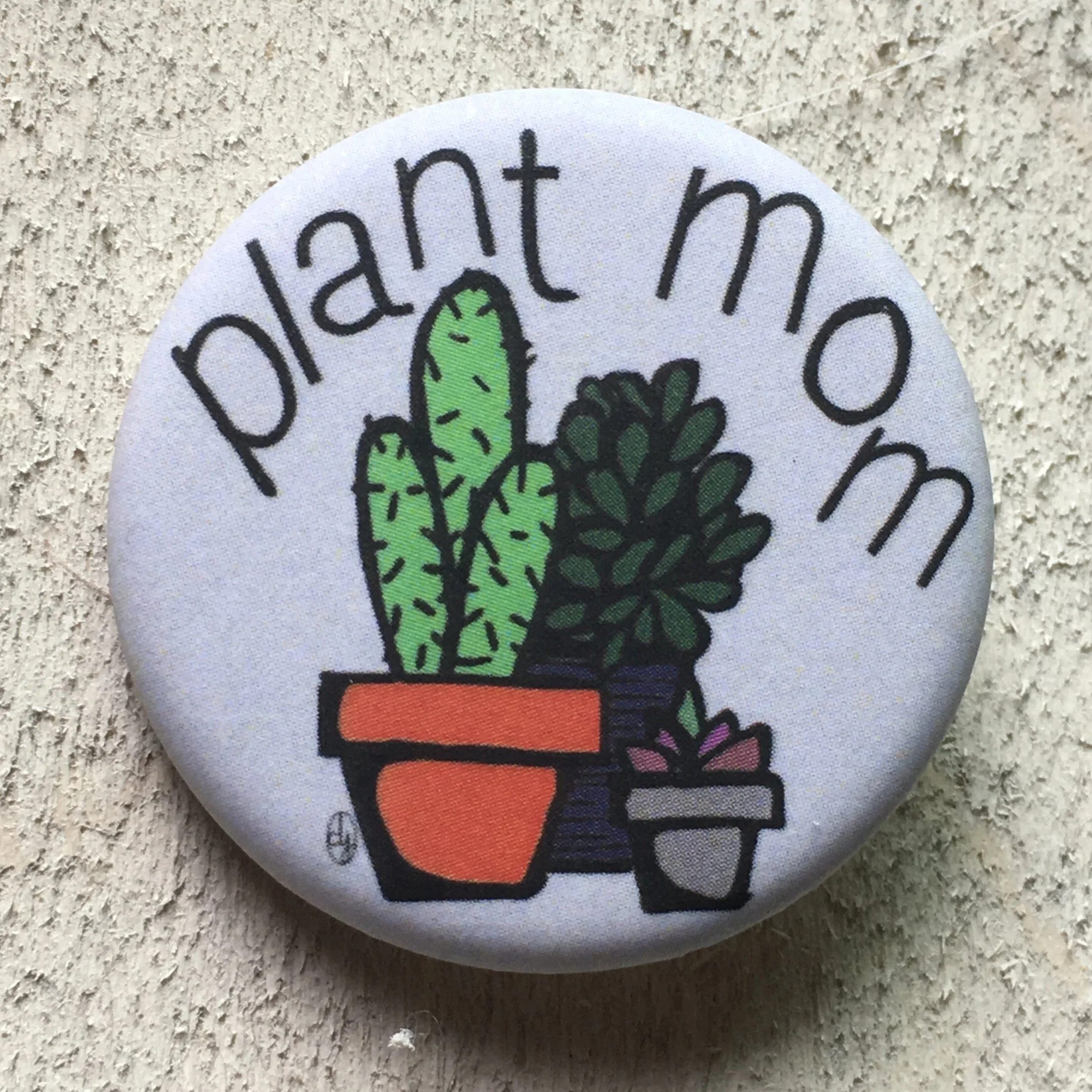 Plant Mom Pin 