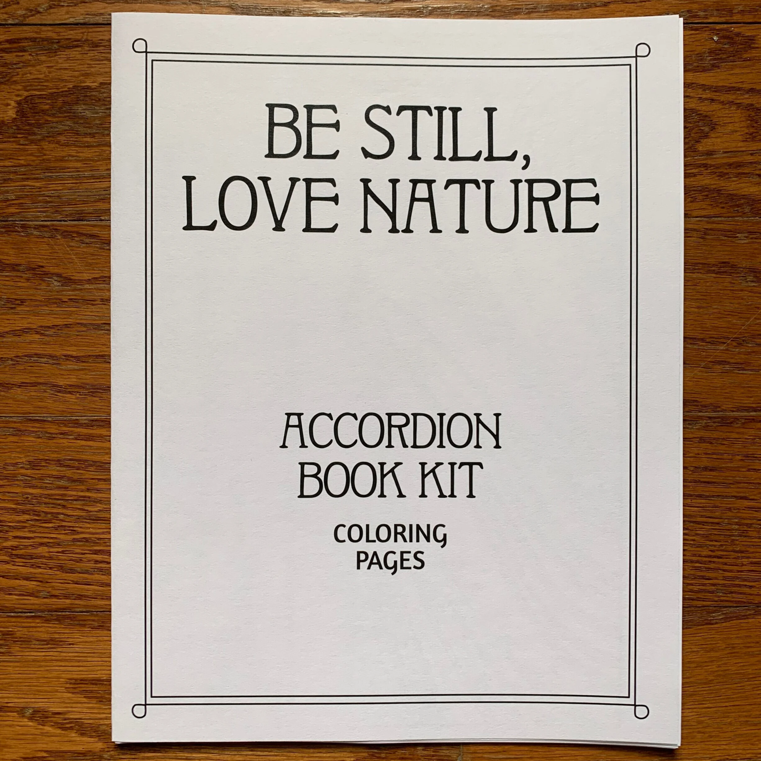 Be Still, Love Nature - Accordion Book Kit