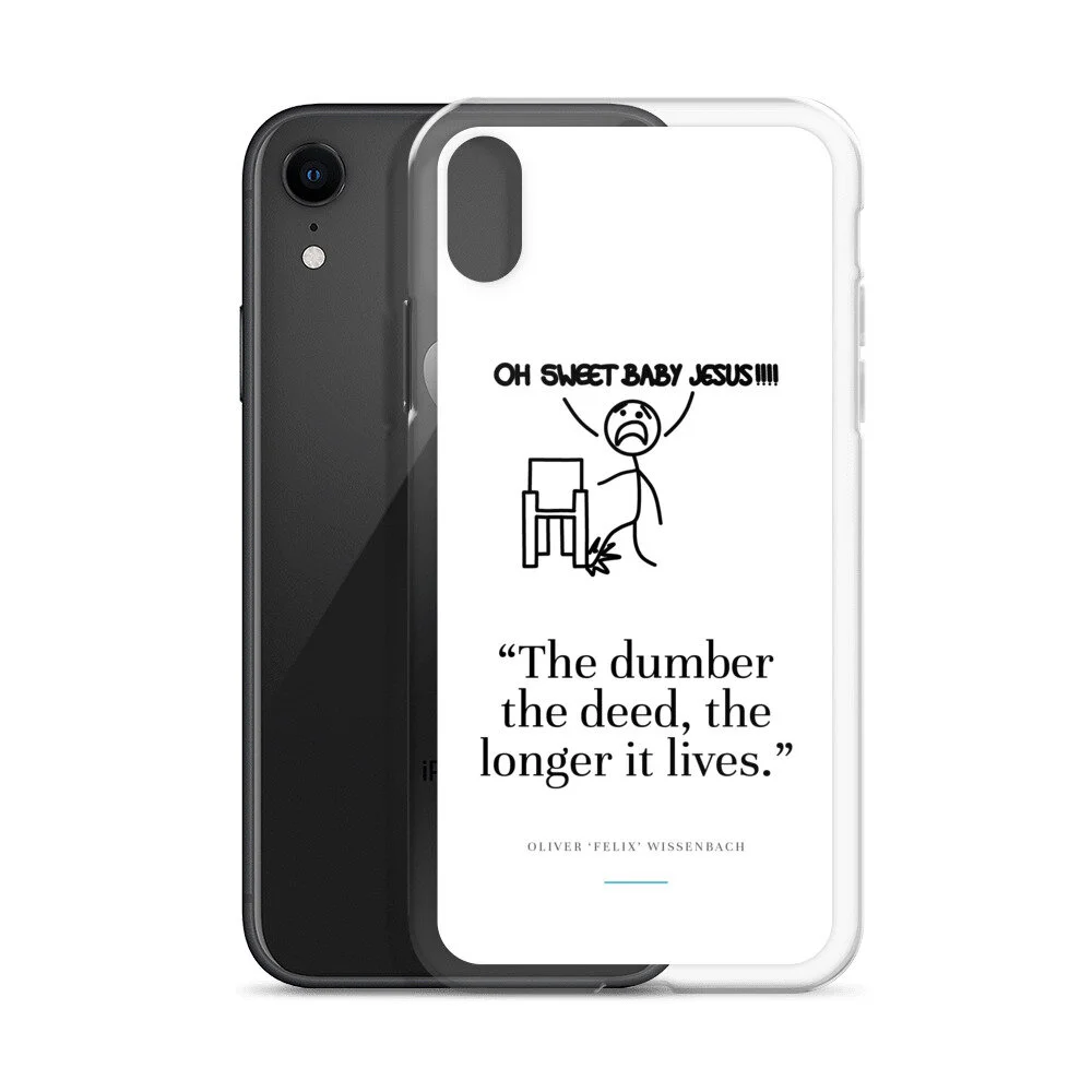 thedumberthedeed_mockup_Case-with-phone_Default_black_iPhone-XR.jpg