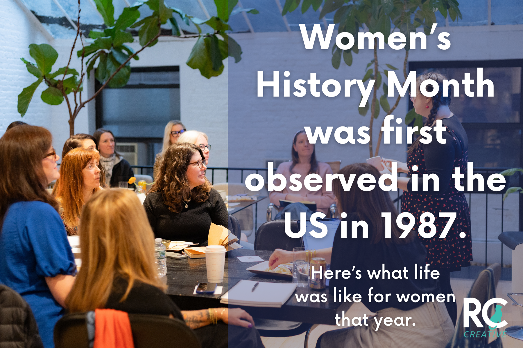 The first official Women’s History Month was observed in the US in 1987.