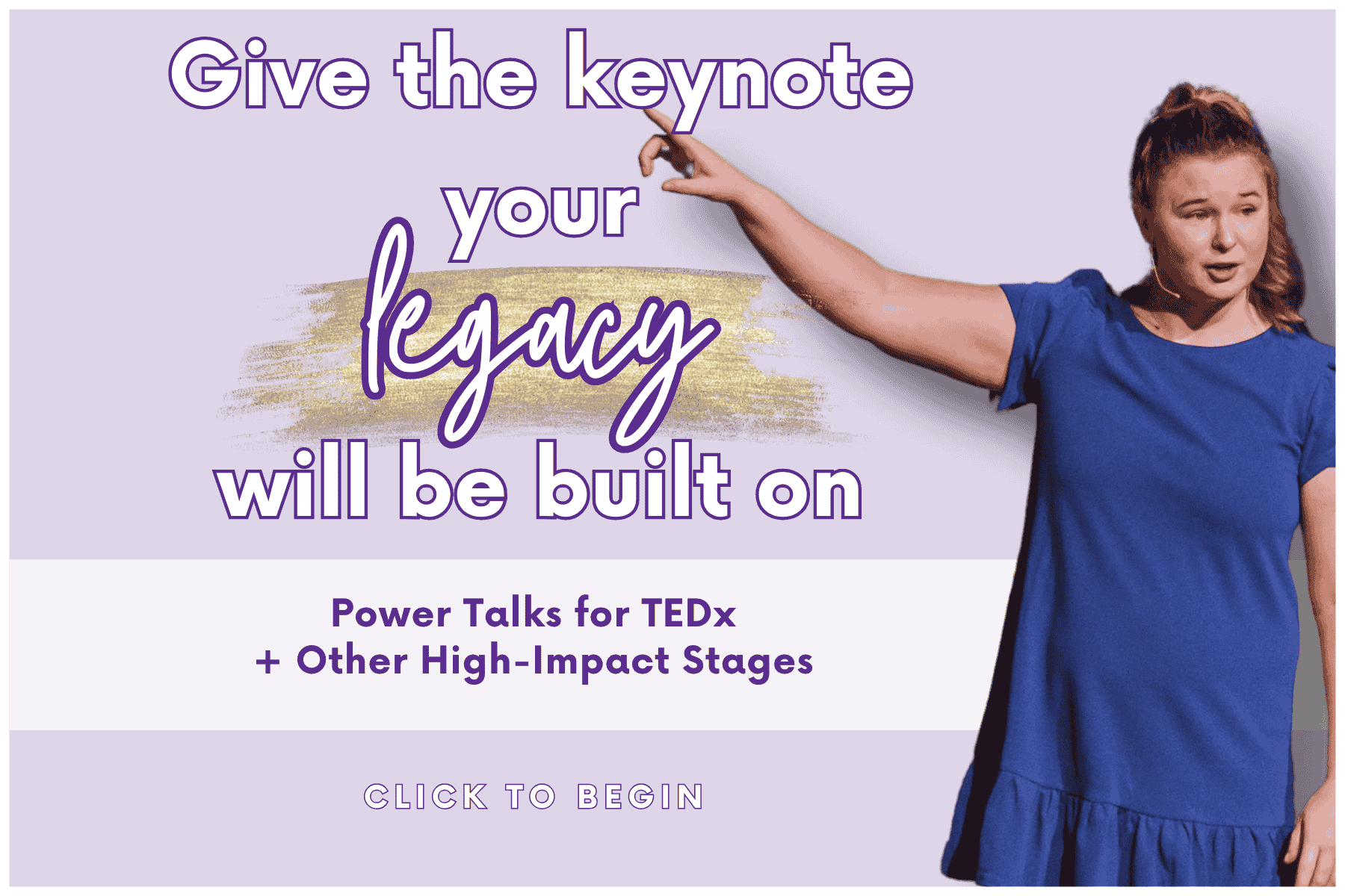 Give the keynote your legacy will be built on | Power Talks for TEDx + Other High-Impact Stages | Cathlyn Melvin, Right Cat Creative | Click the image to begin