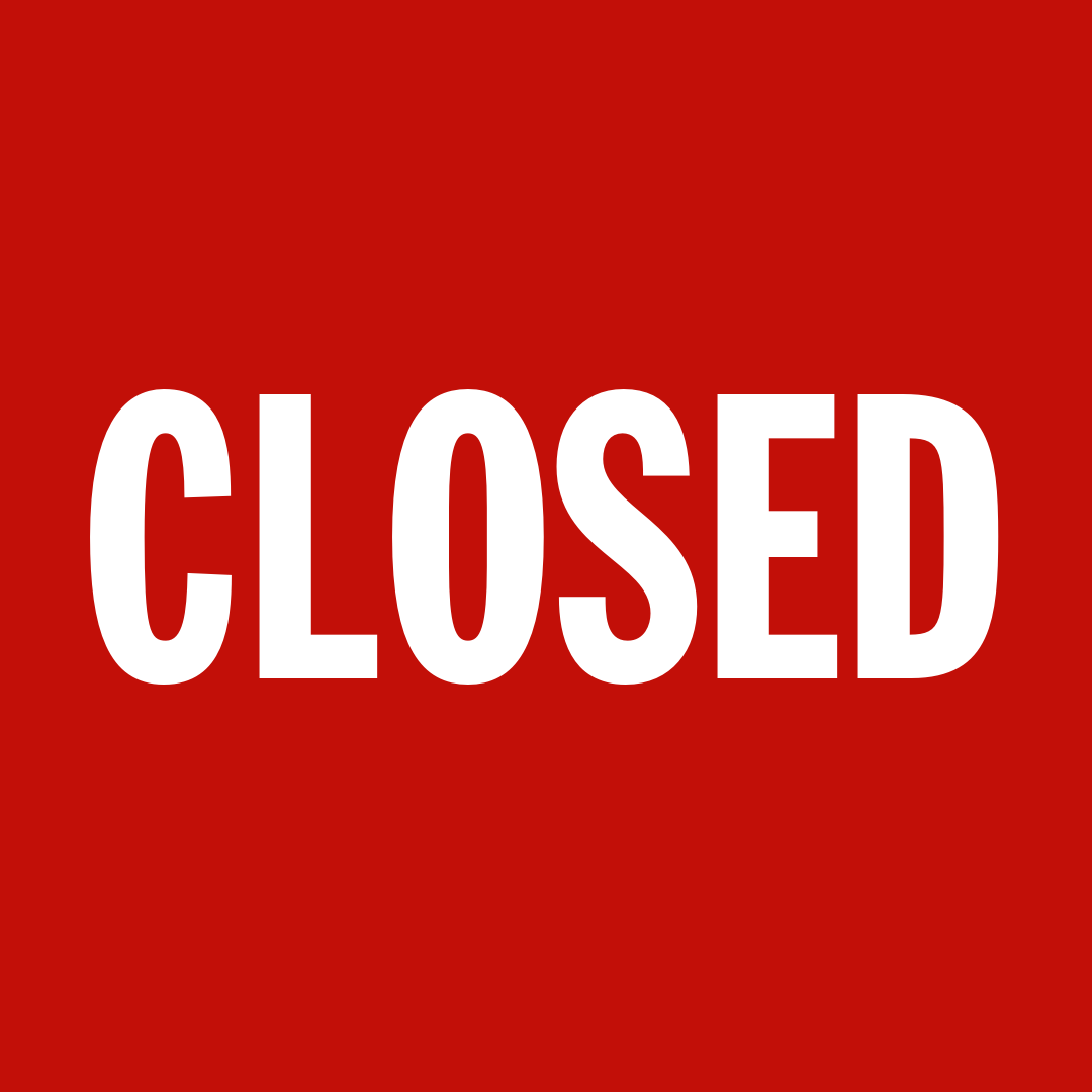 CLOSED CHRISTMAS DAY
