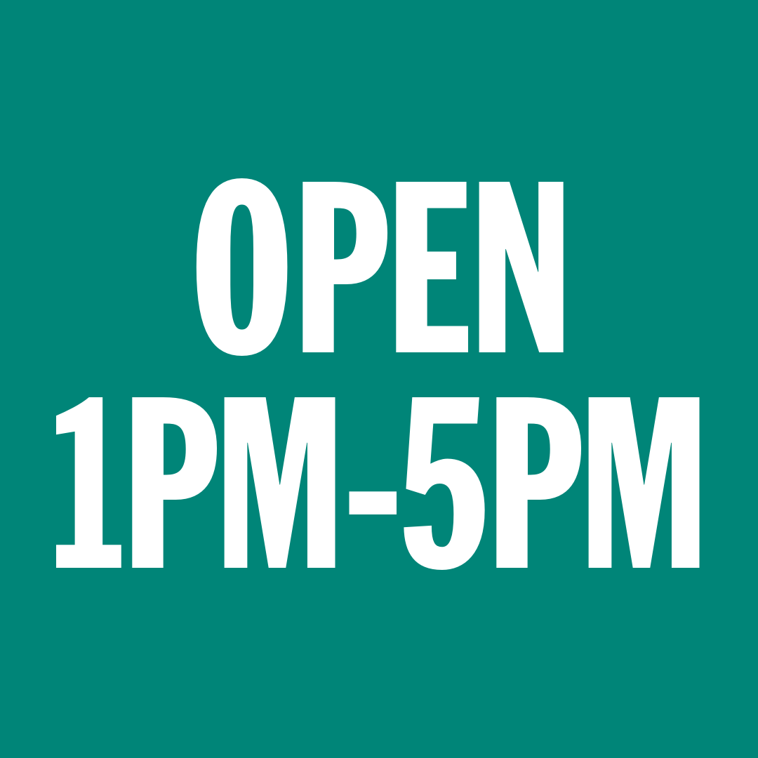 OPEN 1PM-5PM