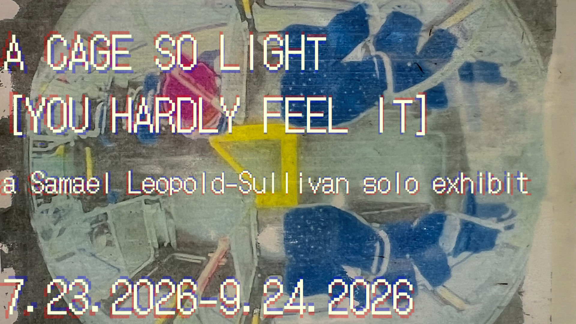 A Cage So Light [You Hardly Feel It]