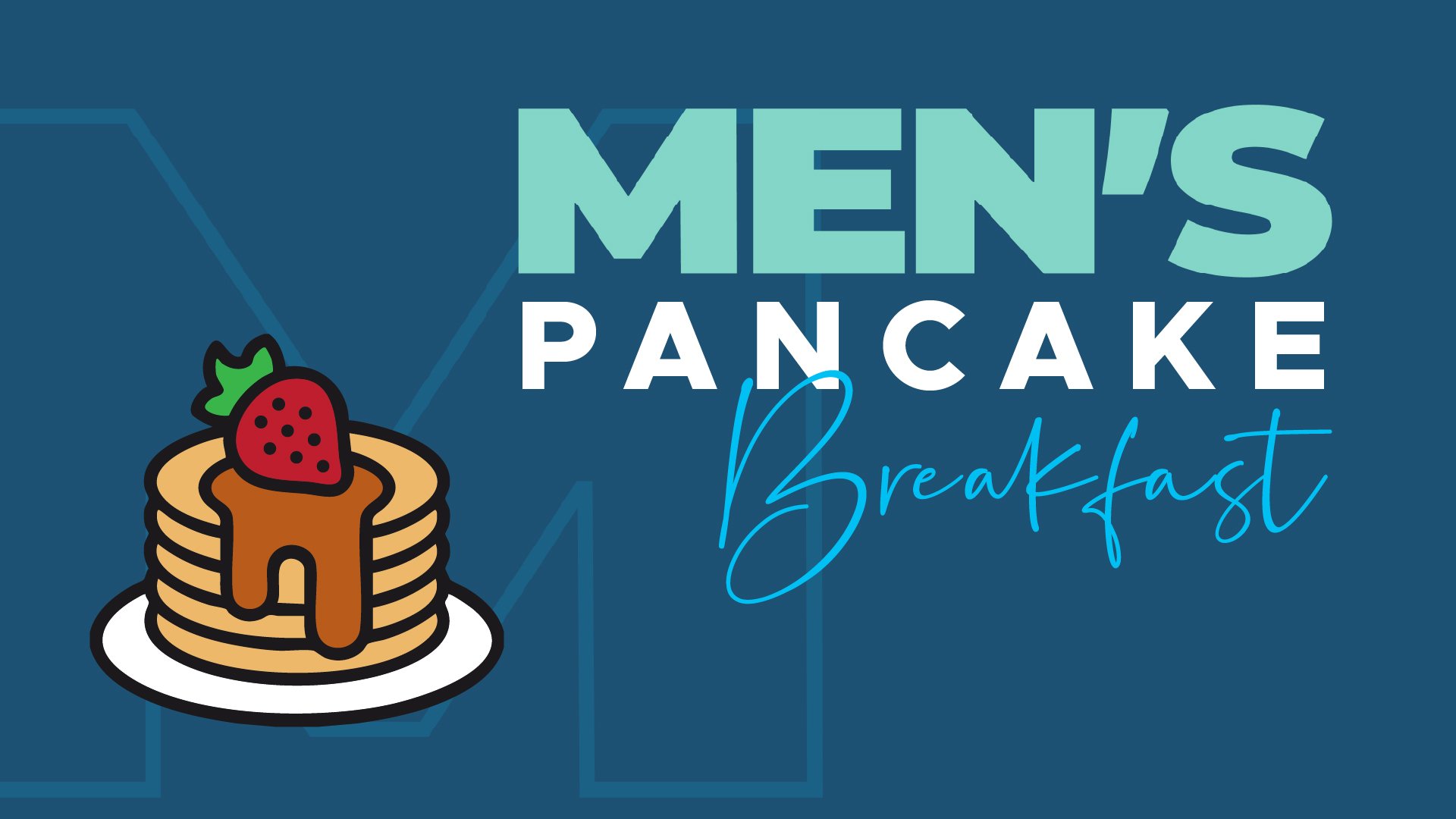 Men's Pancake Breakfast