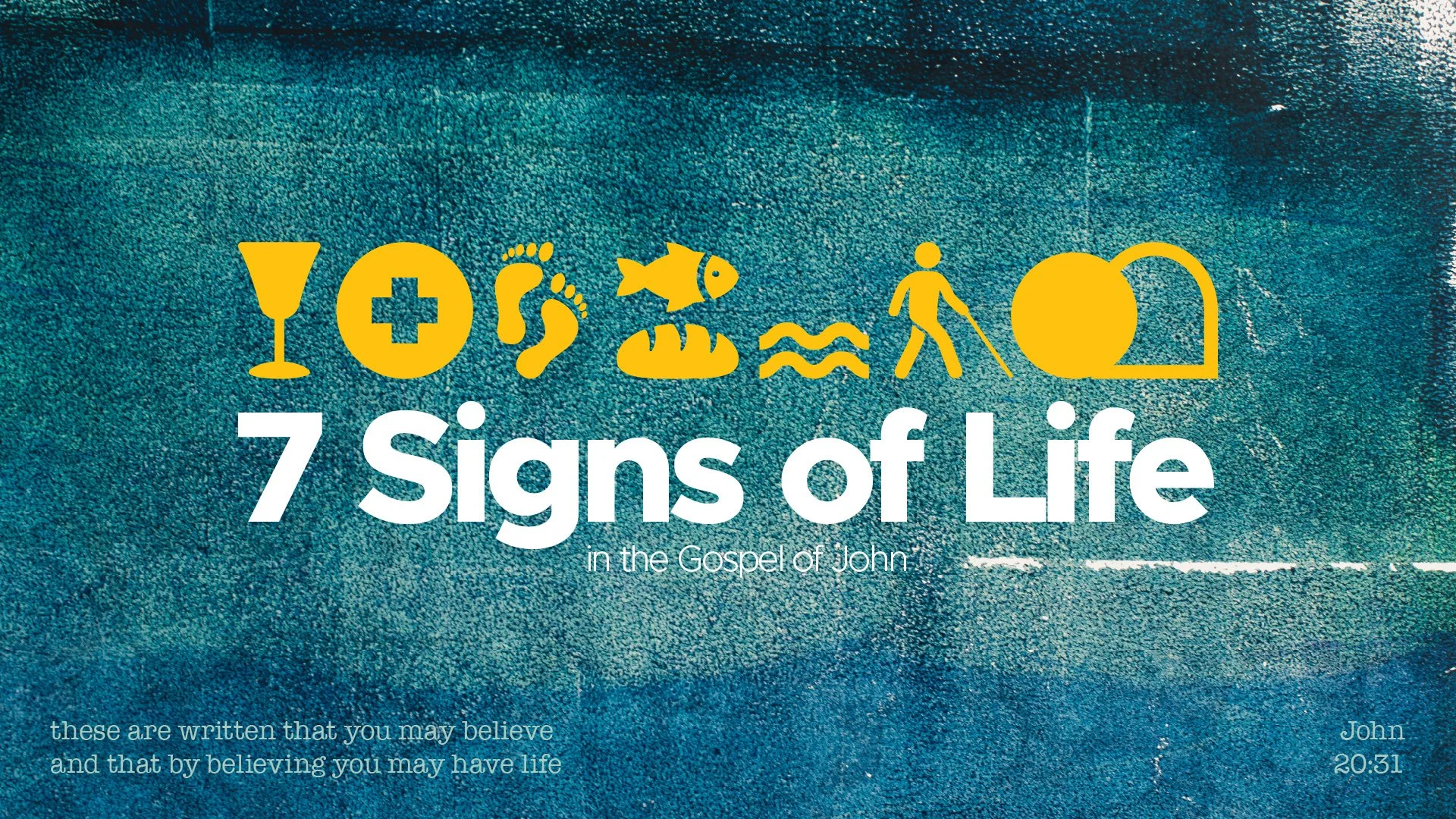 7 Signs of Life Teaching Series