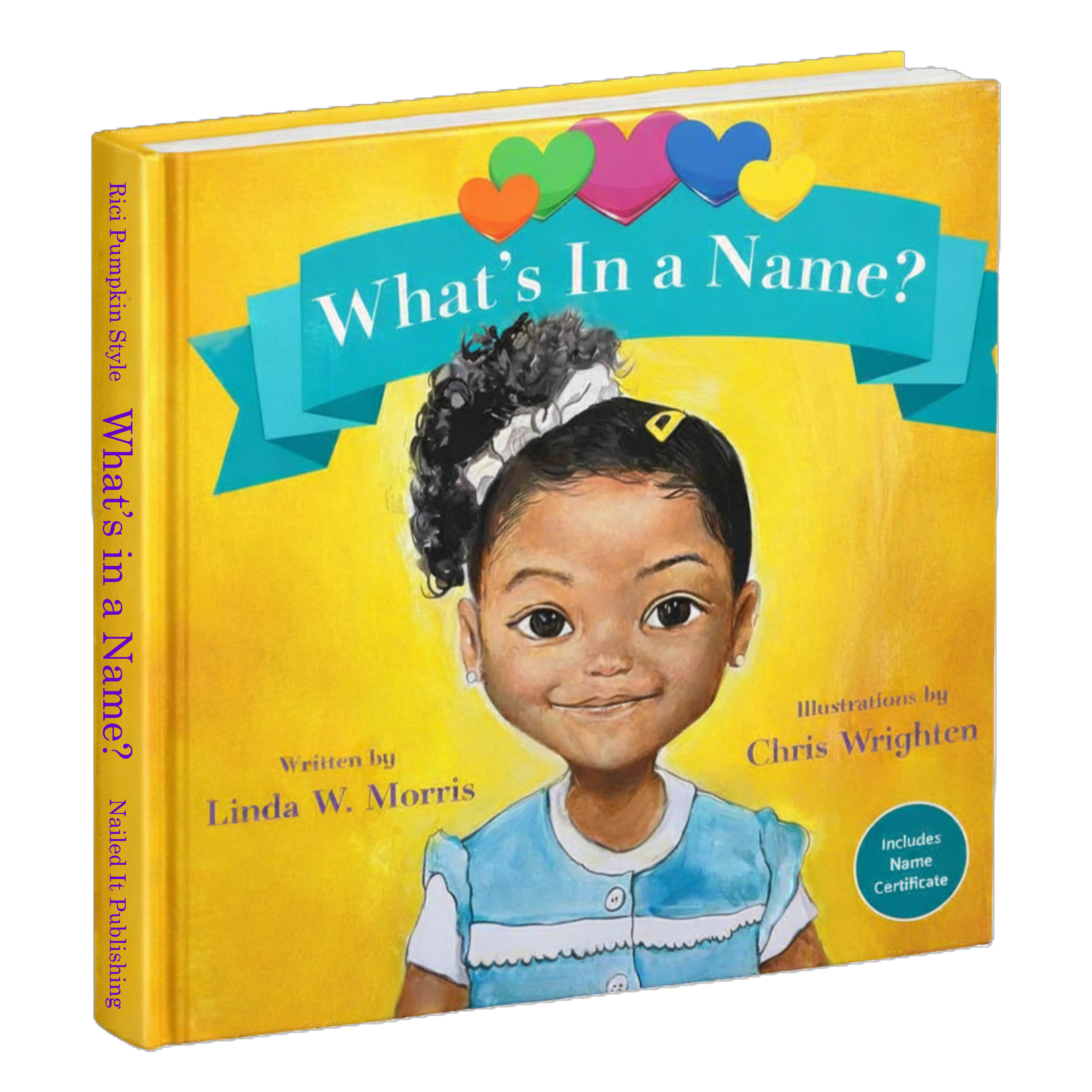The cover of a children's book titled 'What's In a Name?' with colorful hearts above the title and an illustrated girl with curly hair wearing a blue dress.