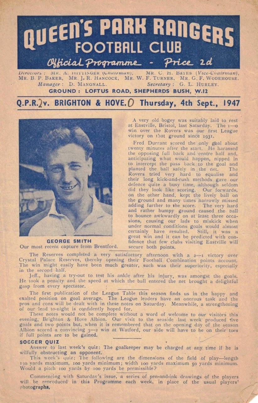 4 Sep 47 v Queens Park Rangers L 0-2