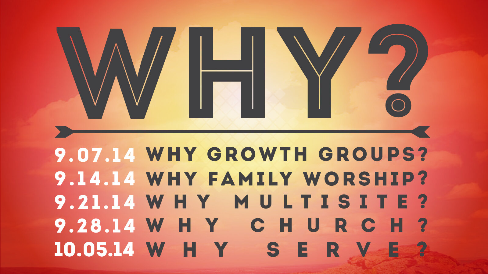 Message Series: Why?