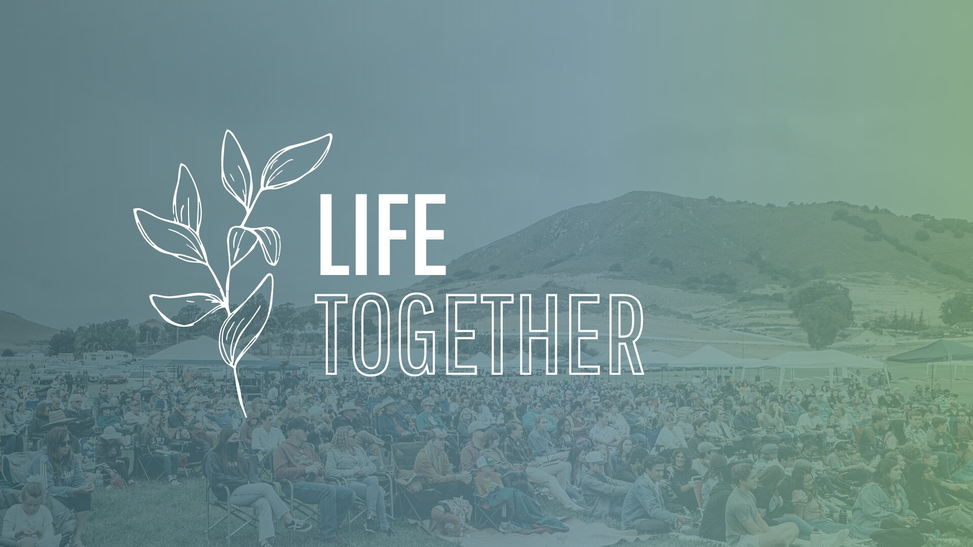 Message Series: Life Together