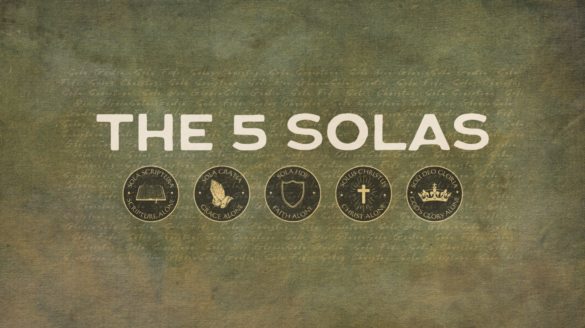 The 5 Solas