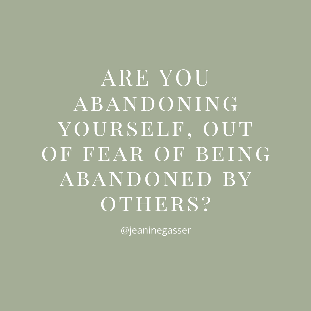 Are you abandoning yourself?