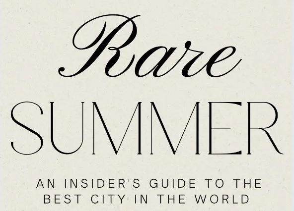 RARE/NYC GUIDE to the END OF SUMMER