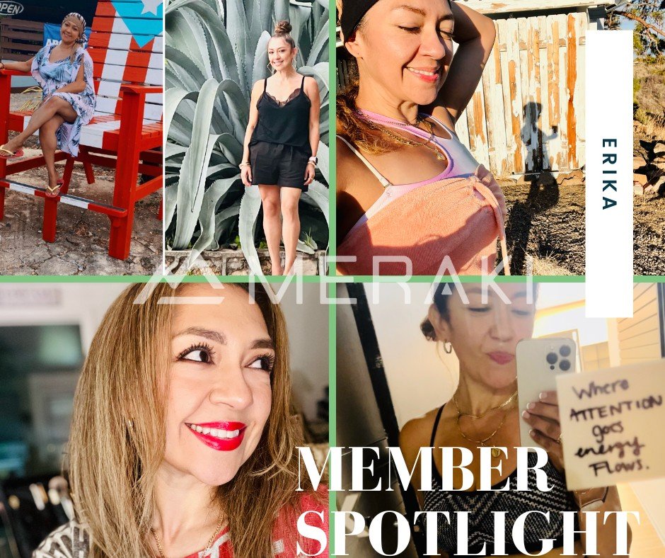 APRIL MEMBER SPOTLIGHT - ERIKA

Why Meraki?
I was curious to explore the range of group class modalities &amp; see how I could take my fitness goals to the next level by tailoring a custom program I can be excited about week after week! Finding guida