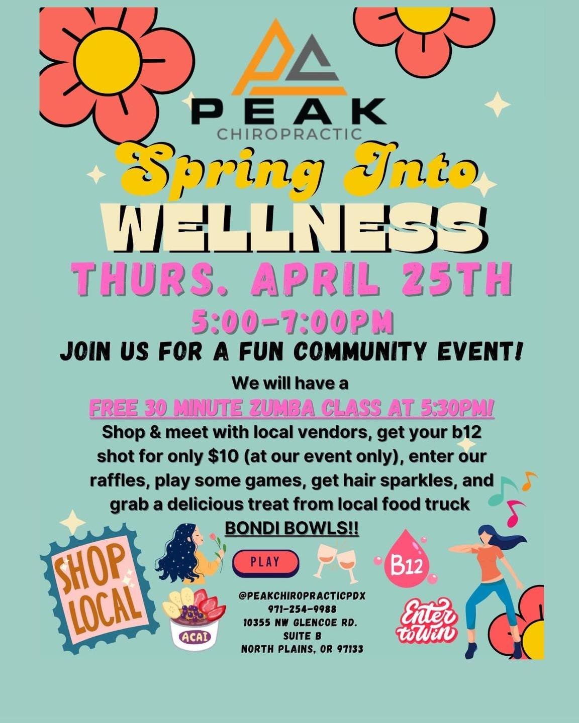 Join us at Peak Chiropractic on Thursday, April 25th from 5pm-7pm for Spring into Wellness